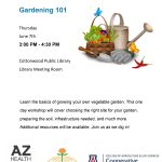 Gardening 101 6.7.18