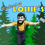 weekend at louies