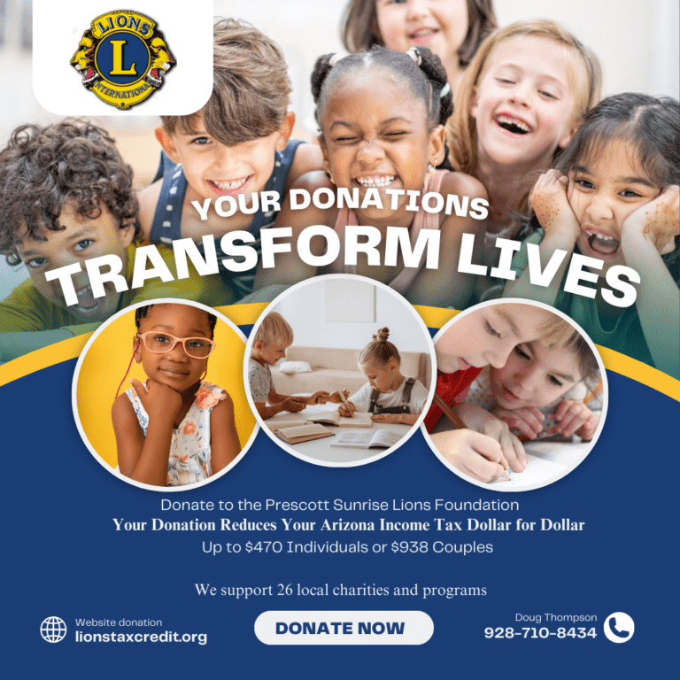 PRESCOTT SUNRISE LIONS CLUB ARIZONA TAX CREDIT DONATIONS